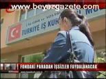 Fondaki Paralar İşsize