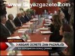 Asgari Üçrete Zam Pazarlığı