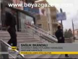 Sağlık Skandalı