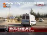 Hacizli Ambulans!