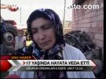 17 Yaşında Hayata Veda Etti