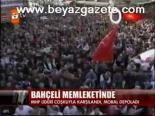 Bahçeli Memleketinde