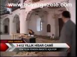412 Yıllık Hisar Camii