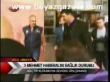 Mehmet Haberal'ın Sağlık Durumu