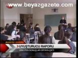 Uyuşturucu Raporu