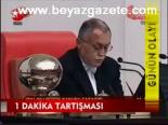 1 Dakika Tartışması