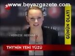Thy'nin Yeni Yüzü