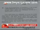 Kayseri Dosyası Gerdi