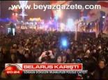 Belarus Karıştı