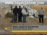 İsrail Gazze'ye Saldırıyor