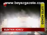 Elektirik Borcu