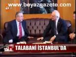 Talabani İstanbul'da