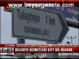 Belediye Hizlemetlerine İki Dil