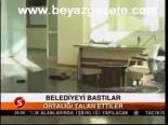 Belediyeyi Bastılar