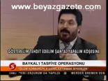 Baykal'ı Tasfiye Operasyonu