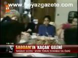 Saddam'ın Kaçak Gelini