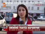 Eminönü Trafiğe Kapanıyor