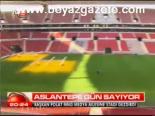 Aslantepe Gün Sayıyor