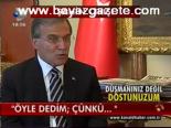 Öyle Dedim: Çünkü...