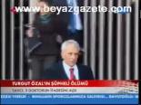 Turgut Özal'ın Şüpheli Ölümü