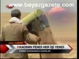 Kadının Fendi Her İşi Yendi