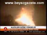 Alevler Göğe Yükseldi