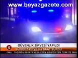 Güvenlik Zirvesi Yapıldı