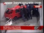 Metroda Can Pazarı