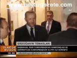 Erdoğan'ın Temasları
