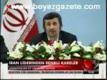 İran Liderinden Renkli Kareler