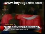 Turgut Özal'ın Şüpheli Ölümü