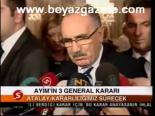 Ayim'in 3 General Kararı
