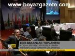 Eco Bakanlar Toplantısı