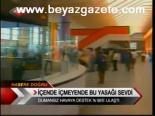 İçende İçmeyende Bu Yasağı Sevdi