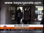 Bu Nasıl İstek?