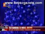 İstanbul'a Noel Akını