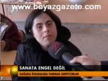 Sanata Engel Değil