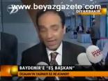 Baydemir'e 