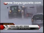 Kara Kış Her Yerde