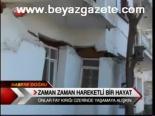 Zaman Zaman Hareketli Bir Hayat