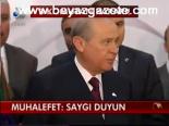 Muhalefet: Saygı Duyun