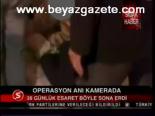 Operasyon Anı Kamerada