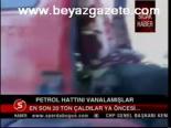 Petrol Hattını Vanaladılar