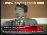 Turgut Özal Suikasti