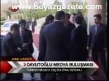 Davutoğlu Medya Buluşması