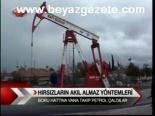 Hırsızlar Akıl Almaz Yöntemleri