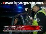 Trafikte Yeni Cezalar