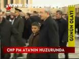 Chp Pm Ata'nın Huzurunda
