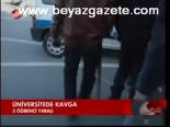 Üniversitede Kavga