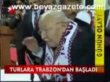Turlara Trabzon'dan Başladı